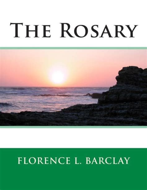 Full Download The Rosary Florence L Barclay 