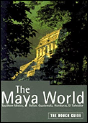 Download The Rough Guide To The Maya World Edition 1 Rough Guide Travel Guides 