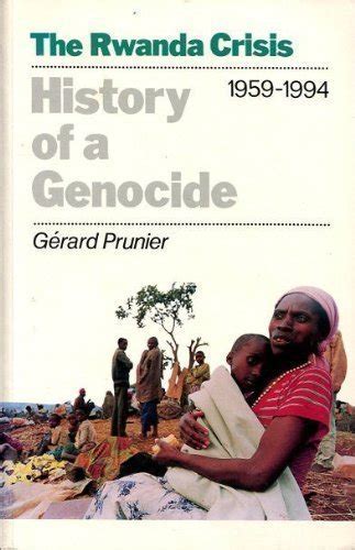 Read The Rwanda Crisis 1954 94 History Of A Genocide 
