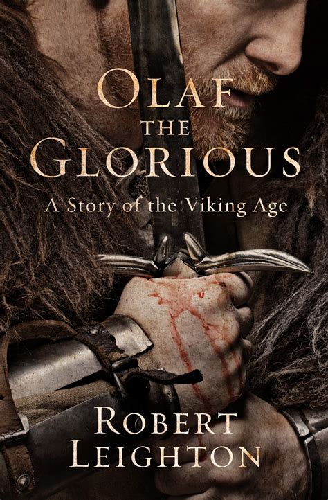 Read Online The Saga Of Olaf The Glorious A Story Of The Viking Age 