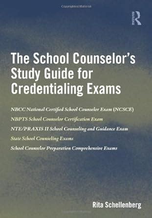 Read The School Counselor S Study Guide For Credentialing Exams 