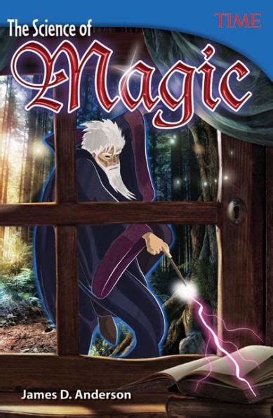 Read The Science Of Magic Time For Kids Nonfiction Readers 