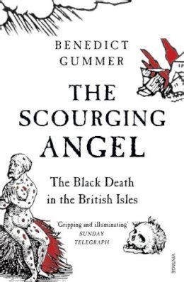 Read The Scourging Angel The Black Death In The British Isles 