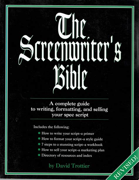 Download The Screenwriters Bible A Complete Guide To Writing Formatting And Selling Your Script 