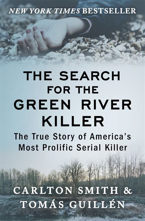 Full Download The Search For Green River Killer Carlton Smith 