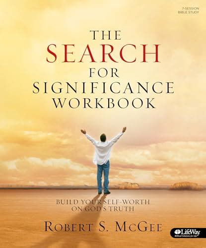 Read The Search For Significance Workbook Building Your Self Worth O 
