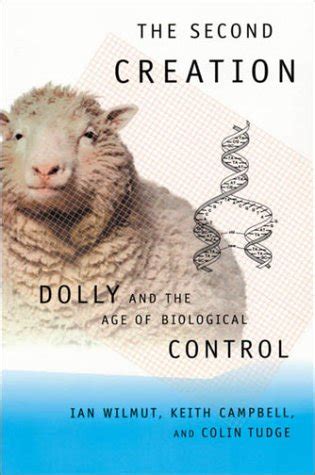 Full Download The Second Creation Dolly And The Age Of Biological Control 