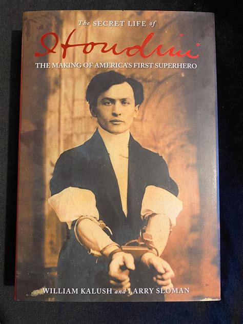 Full Download The Secret Life Of Houdini The Making Of Americas First Superhero 