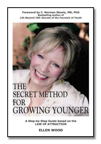 Read Online The Secret Method For Growing Younger A Step By Step Anti Aging Process Using The Law Of Attraction To Help You Stop Aging Grow Younger And Enjoy Life 
