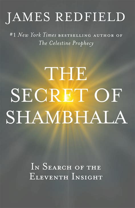 Read The Secret Of Shambhala In Search Of The Eleventh Insight James Redfield Pdf 