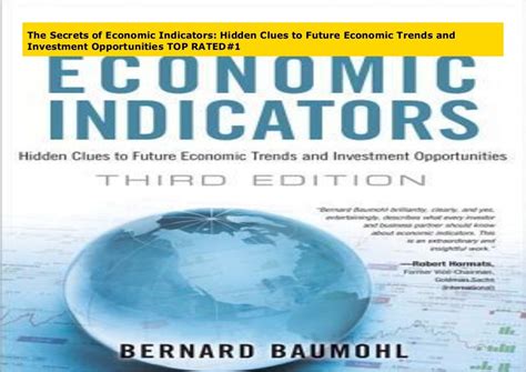 Read The Secrets Of Economic Indicators Hidden Clues To Future Economic Trends And Investment Opportunities 3Rd Edition 