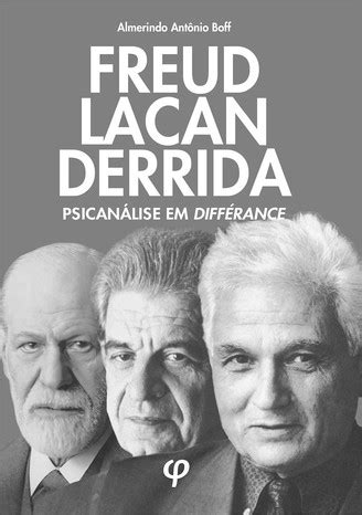 Download The Seductions Of Psychoanalysis Freud Lacan And Derrida Cambridge Studies In French 