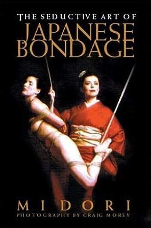 Read The Seductive Art Of Japanese Bondage 