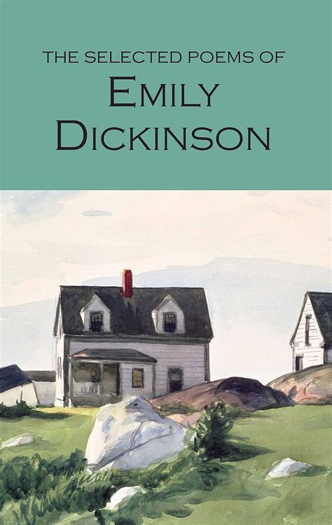 Read The Selected Poems Of Emily Dickinson Wordsworth Poetry Library 