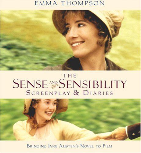 Read The Sense And Sensibility Screenplay Diaries Bringing Jane Austens Novel To Film Emma Thompson 