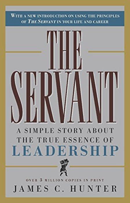 Read The Servant A Simple Story About The True Essence Of Leadership 