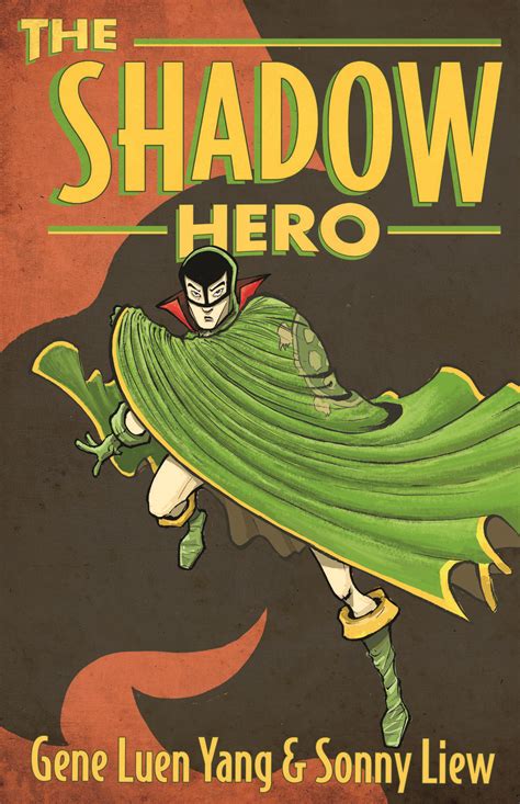 Read The Shadow Hero Gene Luen Yang 