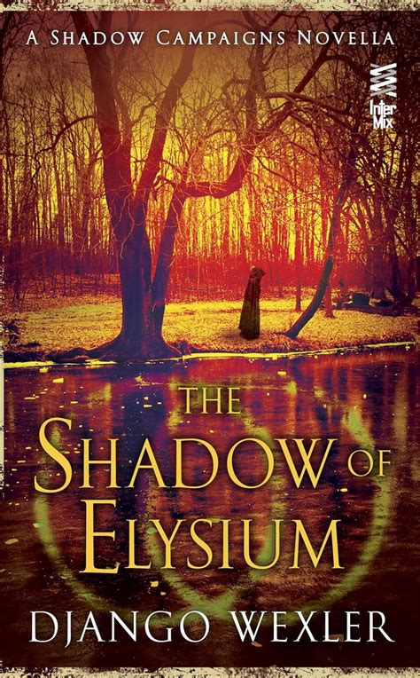Read The Shadow Of Elysium Shadow Campaigns 