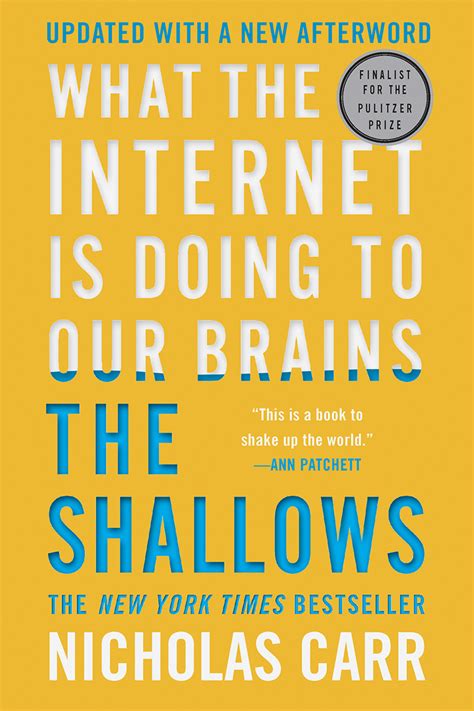 Full Download The Shallows What The Internet Is Doing To Our Brains 