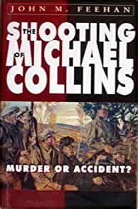 Full Download The Shooting Of Michael Collins Murder Or Accident 