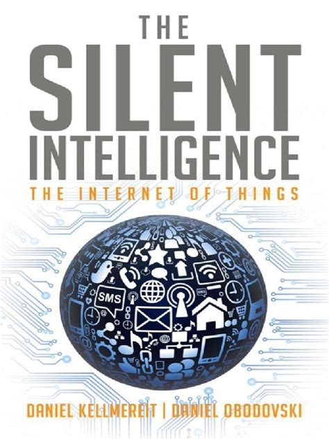 Read Online The Silent Intelligence The Internet Of Things 