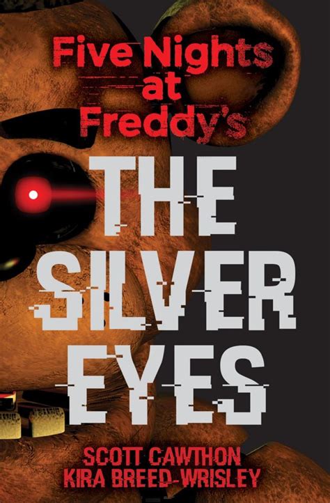 Read Online The Silver Eyes Five Nights At Freddys 1 