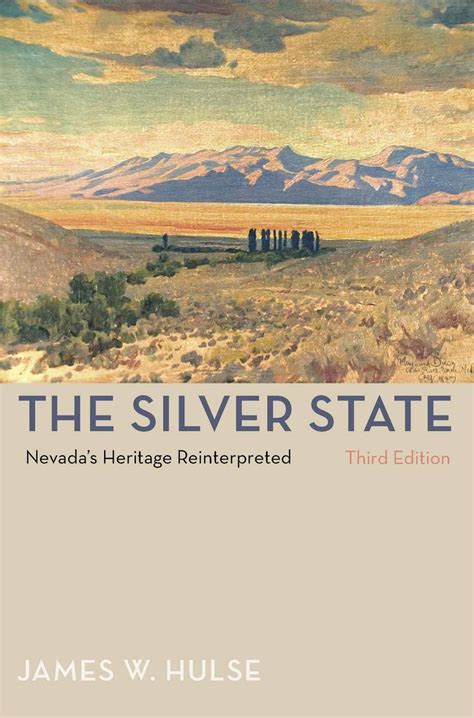 Download The Silver State 3Rd Edition Nevadas Heritage Reinterpreted 