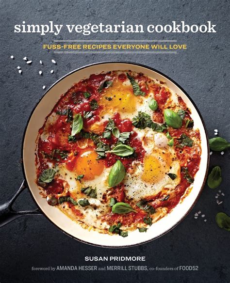 Download The Simply Vegetarian Cookbook Fuss Free Recipes Everyone Will Love 
