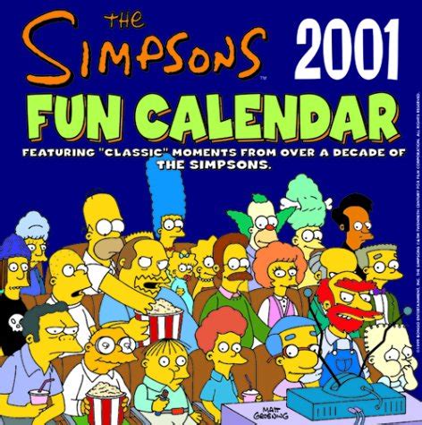 Read Online The Simpsons Fun 2001 Calendar Featuring Classic Tv Moments From Over A Decade Of The Simpsons 