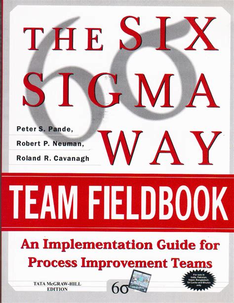 Read Online The Six Sigma Way Team Fieldbook An Implementation Guide For Process Improvement Teams 