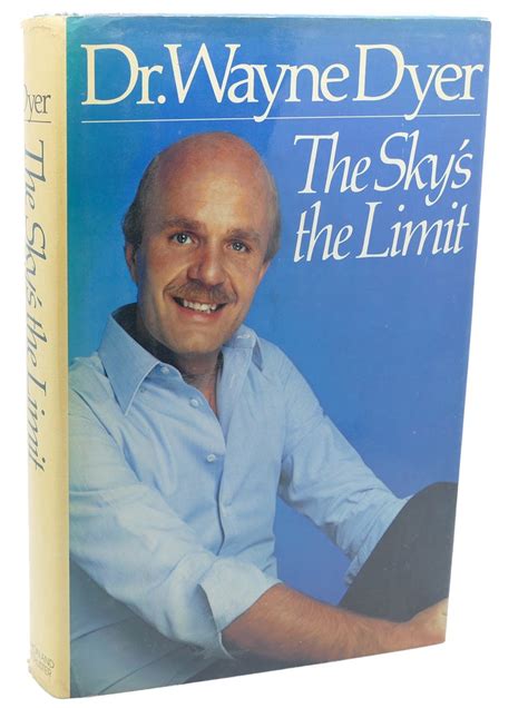 Full Download The Skys The Limit Wayne Dyer 