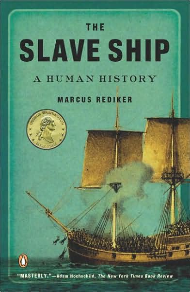 Read The Slave Ship A Human History 