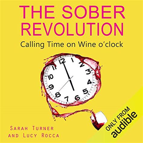 Full Download The Sober Revolution Women Calling Time On Wine Oclock Volume 1 Addiction Recovery Series 