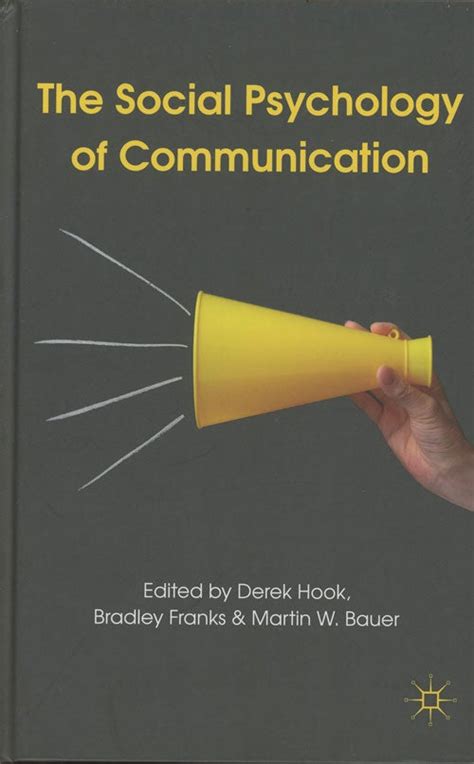 Read Online The Social Psychology Of Communication 