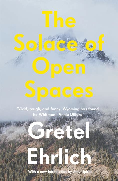 Full Download The Solace Of Open Spaces Gretel Ehrlich 