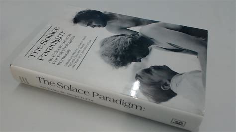 Read Online The Solace Paradigm An Eclectic Search For Psychological Immunity 