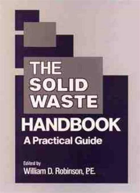 Read Online The Solid Waste Handbook A Practical Guide 