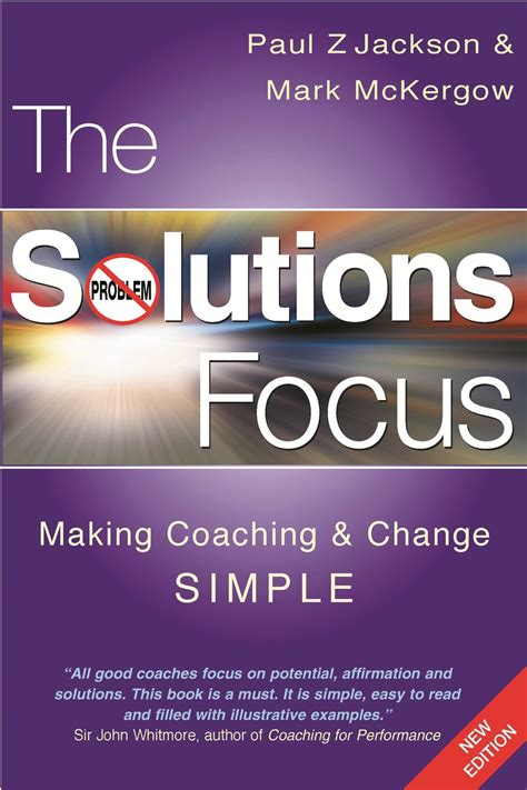 Download The Solutions Focus Making Coaching And Change Simple 