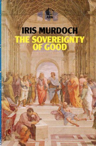 Read The Sovereignty Of Good Routledge Classics Iris Murdoch 
