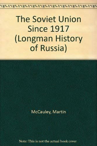 Read The Soviet Union Since 1917 Longman History Of Russia 