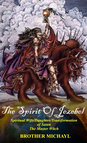 Read Online The Spirit Of Jezebel Beth Yahuwah A House Of Prayer 