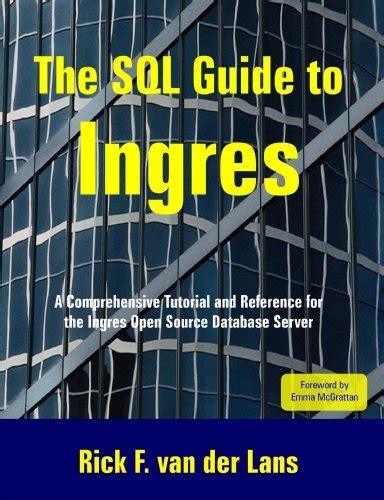 Read Online The Sql Guide To Ingres 