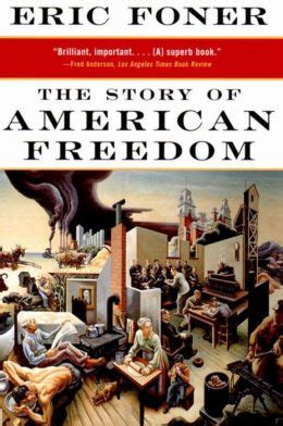 Full Download The Story Of American Freedom 