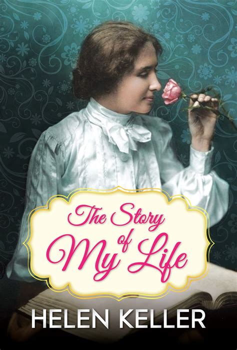 Read Online The Story Of My Life Helen Keller Maneqt 