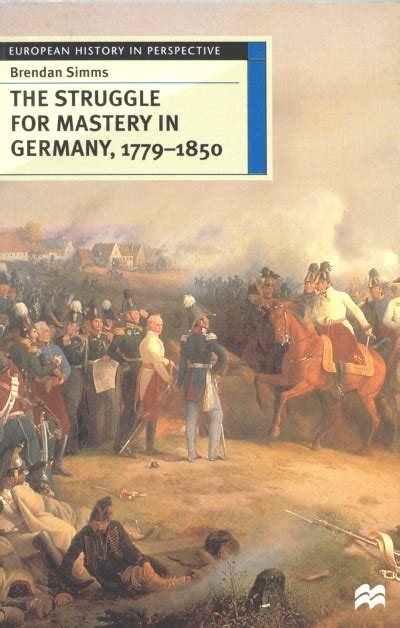 Download The Struggle For Mastery In Germany 1779 1850 