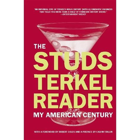 Read The Studs Terkel Reader My American Century 
