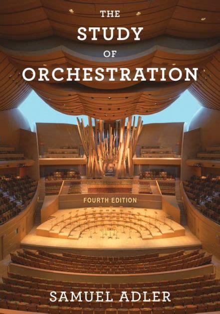 Read The Study Of Orchestration Fourth Edition 