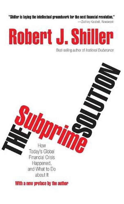 Full Download The Subprime Solution How Today S Global Financial Crisis Happened And What To Do About It 