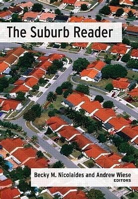Read Online The Suburb Reader By Becky M Nicolaides 
