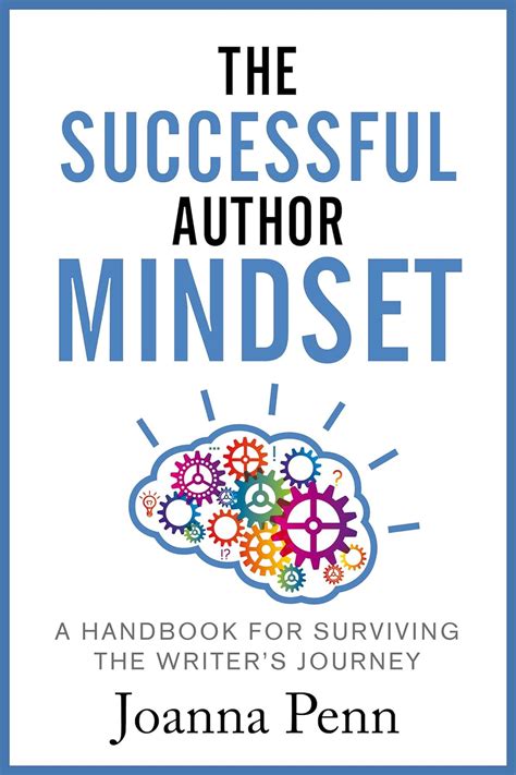 Read The Successful Author Mindset A Handbook For Surviving The Writers Journey 